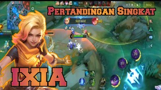 Pertandingan Singkat Ixia | Mobile Legends