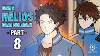 GENG HELIOS DARI SELATAN PART 8 - Animasi Drama Series