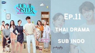 Devil Sister Ep.11 Sub Indo | Thai Drama | Drama Thailand