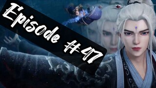 RENEGADE IMMORTAL EPISODE 47