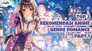 TOP 3 REKOMENDASI ANIME GENRE ROMANCE PART 1