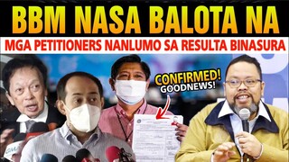 JUST IN : TAGUMPAY NA! PANGALAN ni BBM nasa BALOTA na! DESISYON ng COMELEC PRRD GO PETITIONERS IYAK