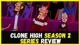 Clone High Season 2 MAX Animated Series Review 2023