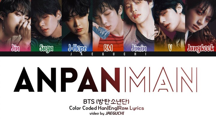 BTS (방탄소년단) - ANPANMAN (Color Coded Lyrics)