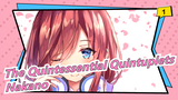 The Quintessential Quintuplets|Nakano is the BEST in the world!!!!_1