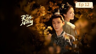 Rise Of Ning Episode 12