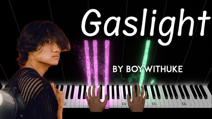 Gaslight by BoyWithUke piano cover + sheet music & lyrics