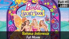 Barbie and The Secret Door Dubbing Indonesia