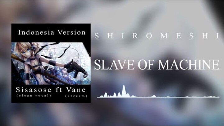 Cover- Kagamine Rin - SLAVE OF MACHINE (INDONESIA VERSION)