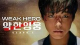 Weak Hero Class 1 (2022) [Episode 8 Finale]