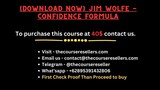 [Download Now] Jim Wolfe - Confidence Formula