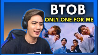 BTOB 'ONLY ONE FOR ME' MV REACTION
