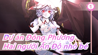 [Dự án Đông Phương MMD] Hai người Ấn Độ nhỏ bé_1