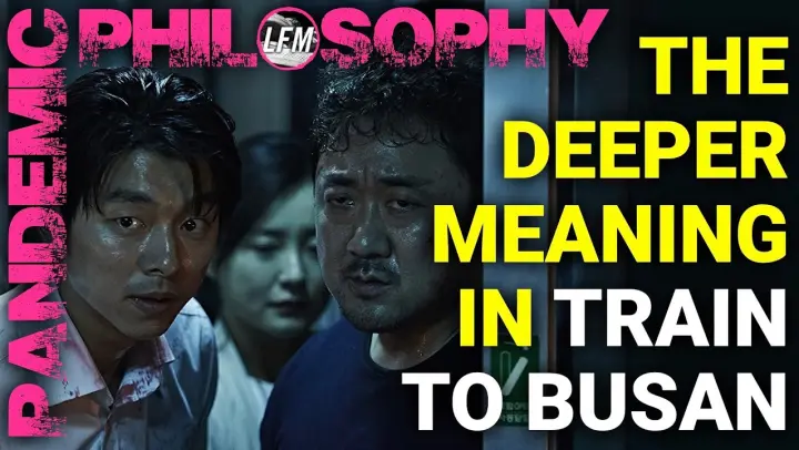 Train to Busan - The Deeper Meaning