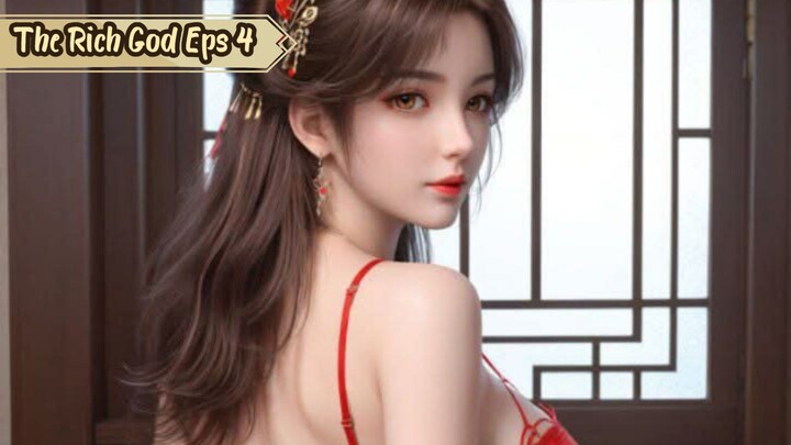 The Rich God Episode 4