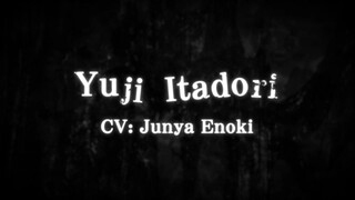 Character & Voice Artist Introduction #YujiItadori（CV：#JunyaEnoki）