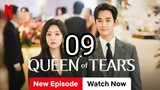 Queen of Tears (2024) Episode 9 English Subtitle