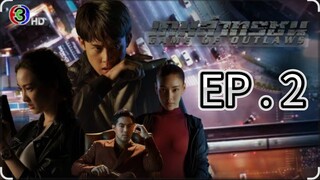 Game Of Outlaws EP 2 Tagalog Dubbed