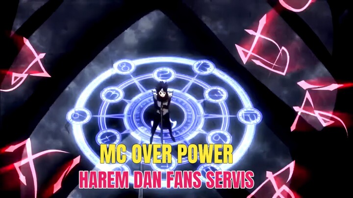 Waifu-nya Banyak, MC-nya Sakti, Ceritanya Gila!