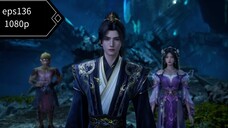 Shrouding the heaven eps136 sub indo 1080p