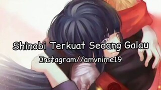 Shinobi Terkuat Galau