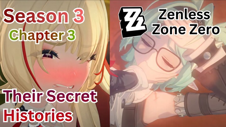 Phaethon Story - Season 3 Chapter 3: Their Secret Histories | Zenless Zone Zero