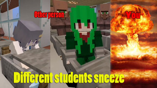 MINECRAFT- Funny short video of different students sneezing