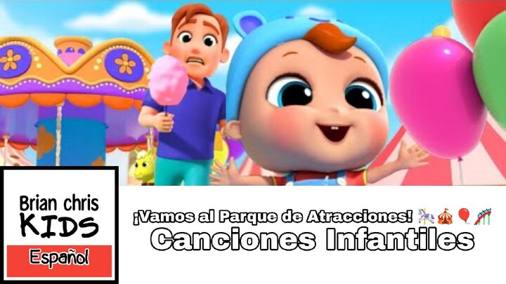 ¡Vamos al Parque de Atracciones! 🎠🎪🎈🎢 | Canciones Infantiles