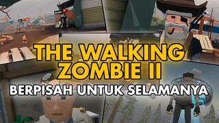 Berpisah Untuk Selamanya Meninggal Tempat Kelahiran - THE WALKING ZOMBIE II