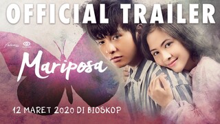 Mariposa Official Trailer : Tayang 12 Maret 2020 Di Seluruh Bioskop