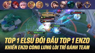 TOP 1 ENZO CÒNG LƯNG GÁNH TEAM CỰC PHẾ TRONG CUỘC ĐỤNG ĐỘ VỚI TOP 1 ELSU TRÊN RANK CHIẾN TƯỚNG