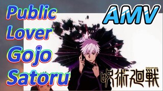 [Jujutsu Kaisen]  AMV | Public Lover—Gojo Satoru