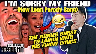 I'm Sorry (Loan Funny Parody) | Britains Got Talent VIRAL SPOOF