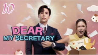 🇹🇭 Dear My Secretary - Episode 10 [Eng Sub]