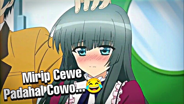 Ketika Lu Dikira Cewe Padahal Cowo...