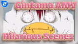 [Gintama AMV] Hilarious Scenes Compilation (Part 21) / Elizabeth Arc_2
