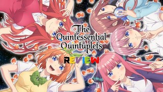 The Quintessential Quintuplets (Season 1) - Review