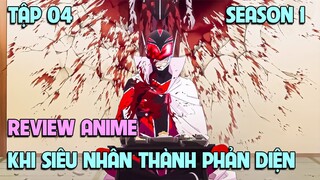 Sentai Daishikkaku - Khi Siêu Nhân Trở Thành Phản Diện | Tập 04 | Tóm Tắt Anime