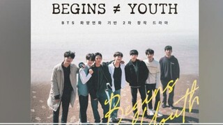 BEGINS ≠ YOUTH ep 10 Sub 🇮🇩