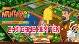 WANAKA FARM- CÀY CHAY LÀM NÔNG DÂN CHƠI GAME KIẾM TIỀN LÀ DỄ AE AK CHUẨN BỊ CHIẾN CHƯA NHỈ KAKA