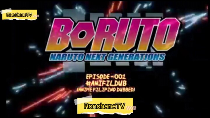 Boruto eps 1 tagalog dub