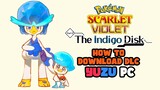 How to download Indigo Disk DLC and update Pokeon Scarlet on YUZU PC