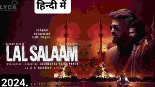 LAL SALAAM. FULL HD MOVIE 2024 हिन्दी में , LATEST ACTION BLOCKBUSTER MOVIE 🍿🍿🔥🔥🍿🍿❣️❣