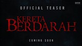 Kereta Berdarah Official Teaser Trailer | Fullnya Tonton Di Ambang Kematian