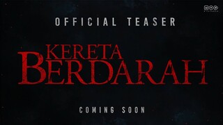 Kereta Berdarah Official Teaser Trailer | Fullnya Tonton Di Ambang Kematian