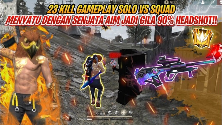 23 KILL GAMEPLAY SOLO VS SQUAD MENYATU DENGAN SENJATA AUG LANGSUNG 90% HEADSHOT!! FREEFIRE