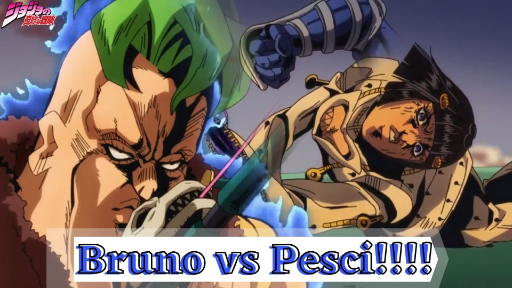Jojo's Bizzare Adventure Part 5 || ❗❗ Bruno vs Pesci ❗❗