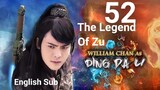 The Legend Of Zu EP52 (2015 EngSub S1)