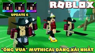 Roblox - Đây Mới Là "Ông Vua" Mythical Đáng Xài Nhất Trong UPDATE 6 Anime Fighters