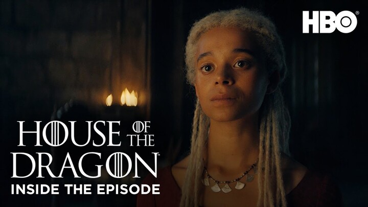 Inside the Episode - S2, Ep 3 | House of the Dragon | HBO